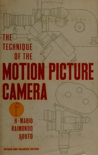 The Technique of the Motion Picture Camera