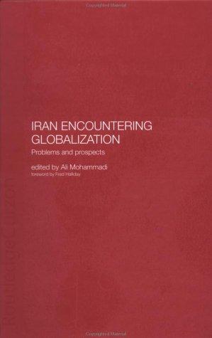 Iran Encountering Globalization: Problems and Prospects