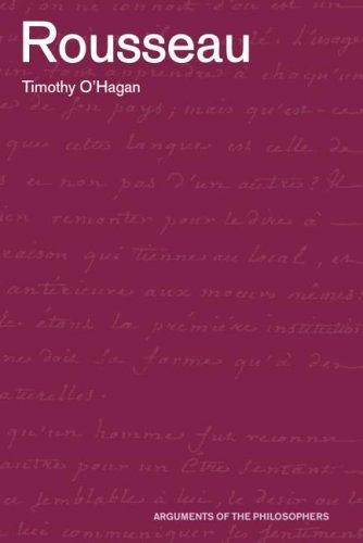Rousseau (The Arguments of the Philosophers)