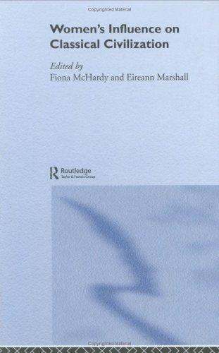 Women's Influence on Classical Civilization