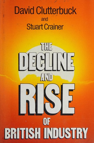 The Decline and Rise of British Industry
