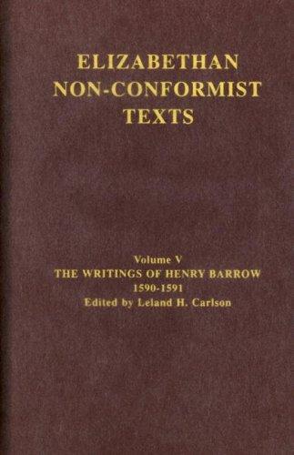 The Writings of Henry Barrow, 1590-1591