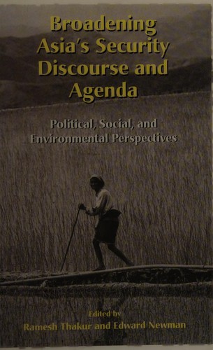 Broadening Asia's security discourse and agenda