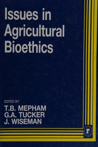 Issues in Agricultural Bioethics