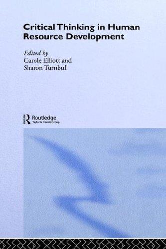 Critical Thinking in Human Resource Development (Routledge Studies in Human Resource Development)