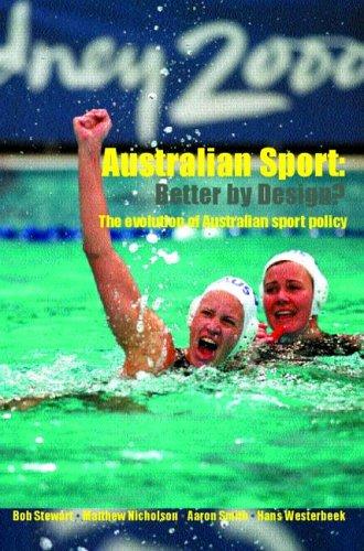 Australian Sport: Better by Design?
