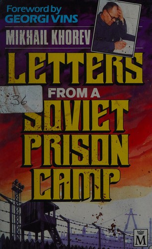Letters from a Soviet prison camp