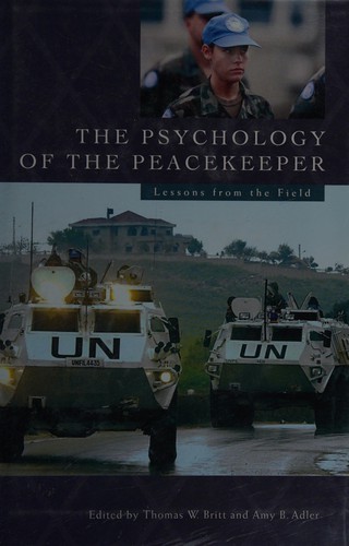 The Psychology of the Peacekeeper