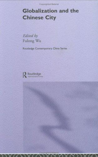 Globalization and the Chinese city