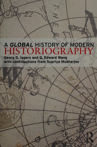 A Global History of Modern Historiography