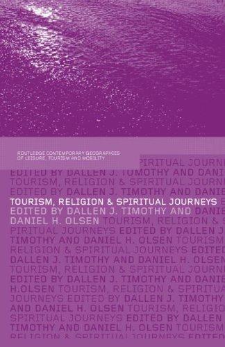 Tourism, Religion, and Spiritual Journeys