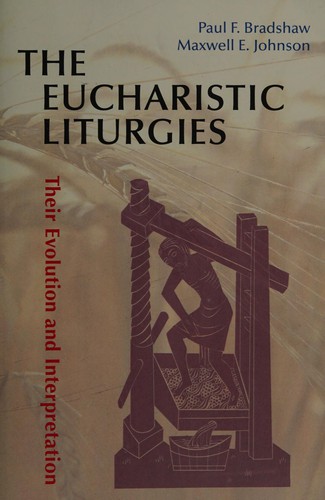The Eucharistic Liturgies