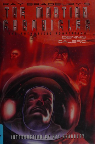 Ray Bradbury's The Martian Chronicles: The Authorized Adaptation