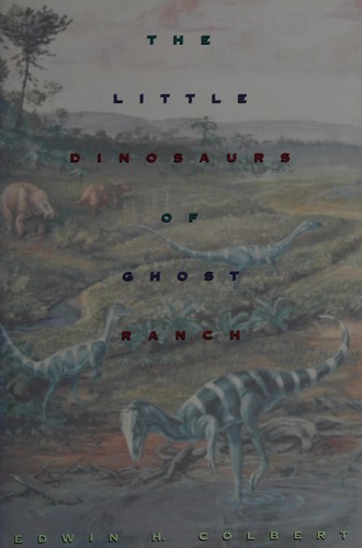 The Little Dinosaurs of Ghost Ranch