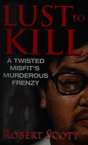 Lust to kill