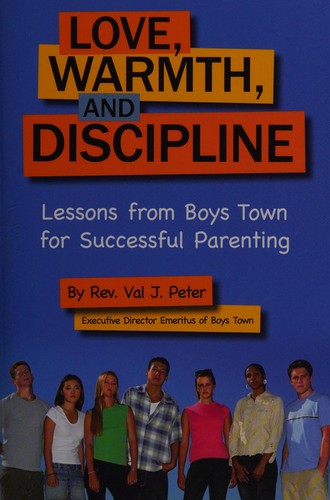Love, warmth and discipline
