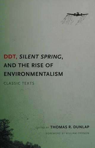 DDT, Silent Spring, and the Rise of Environmentalism