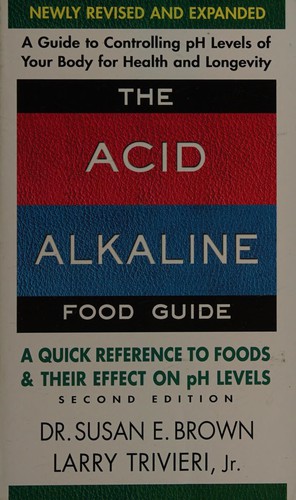 The Acid Alkaline Food Guide