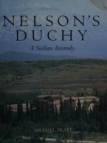 Nelson's Duchy: A Sicilian Anomaly