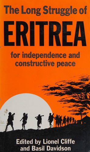 The long struggle of Eritrea for independence and constructive peace