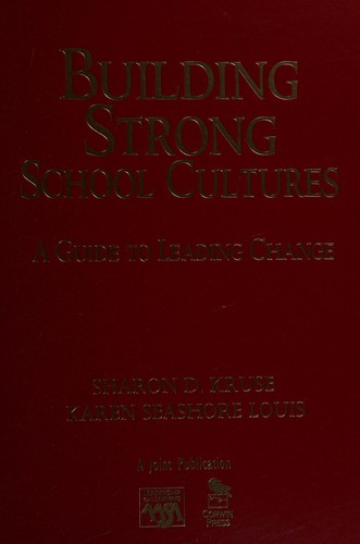 Building Strong School Cultures