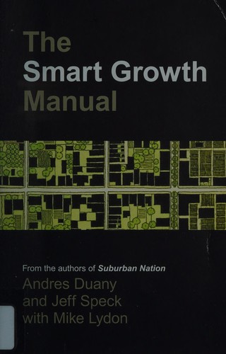 Smart Growth: New Urbanism in American Communities