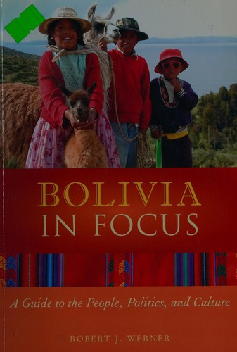Bolivia in focus