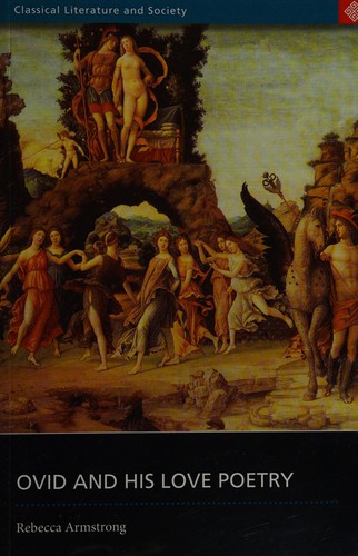 Ovid and His Love Poetry