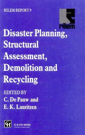 Disaster planning, structural assessment, demolition and recycling