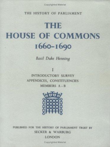 The House of Commons, 1660-1690