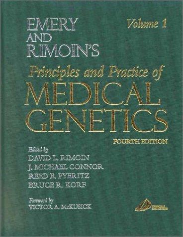 Emery and Rimoin's principles and practice of medical genetics