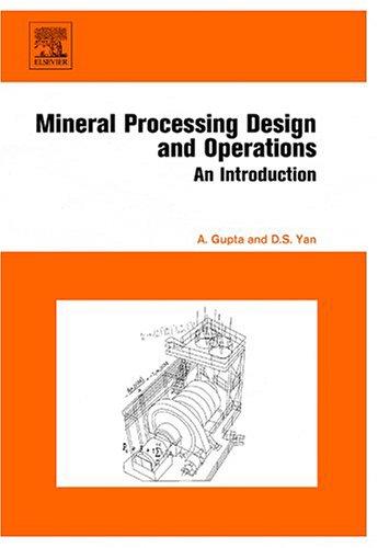 Mineral Processing Design and Operation