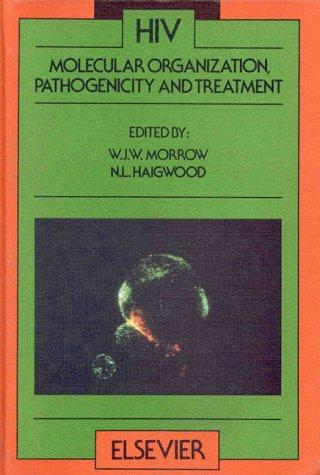 HIV molecular organization, pathogenicity, and treatment