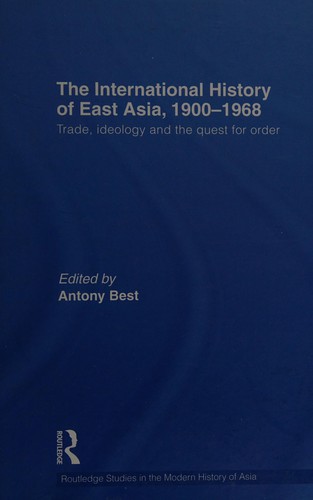 The International History of East Asia, 1900-1968