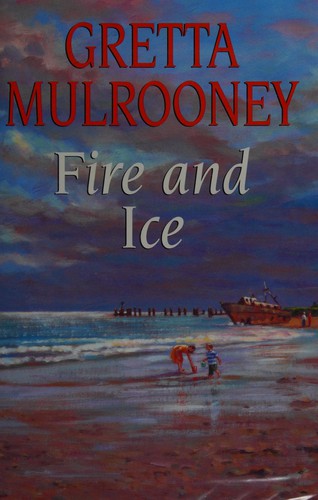 Fire and Ice