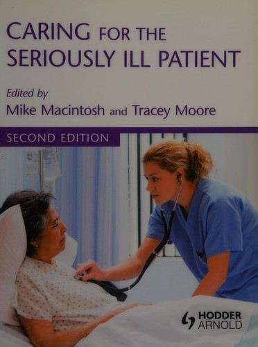 Caring for the Seriously Ill Patient