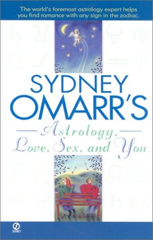 Sydney Omarr's Astrology, Love, Sex, and You