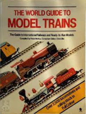The World Guide to Model Trains