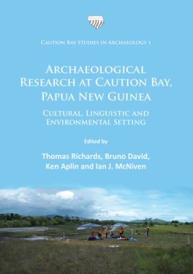Archaeological research at Caution Bay, Papua New Guinea