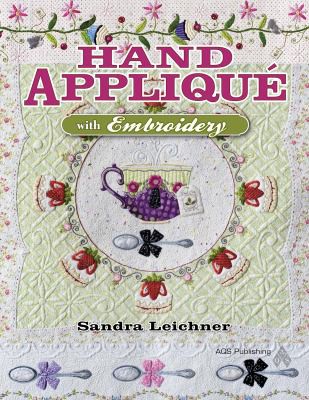 Hand Appliqué with Embroidery