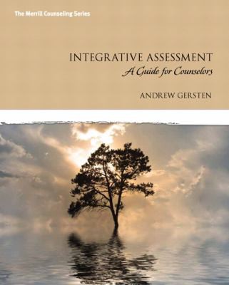 Integrative Assessment for Counselors