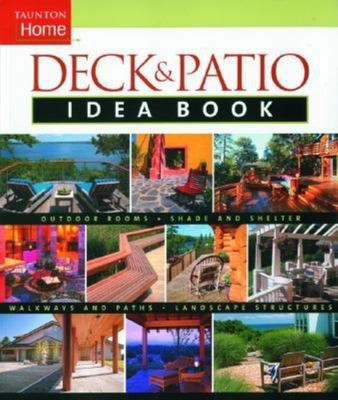Deck & Patio Idea Book