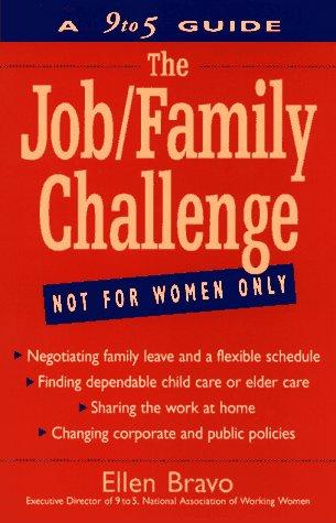 The Job/Family Challenge