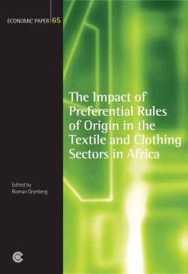 The impact of preferential rules of origin in the textile and clothing sectors in Africa