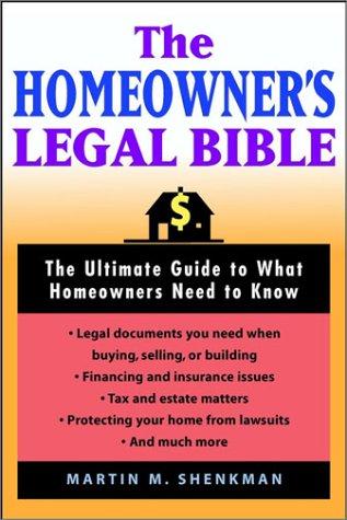 The Homeowner's Legal Bible