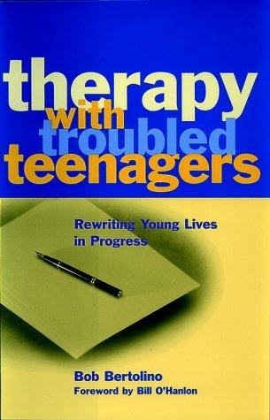 Therapy with Troubled Teenagers