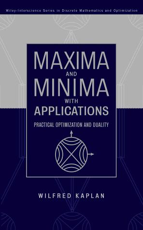 Maxima and minima with applications