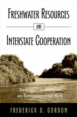 Freshwater resources and interstate cooperation