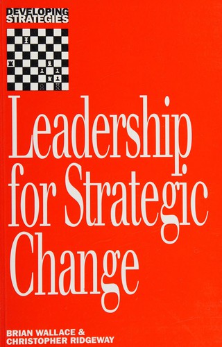 Leadership for strategic change
