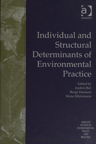 Individual and Structural Determinants of Environmental Practice
